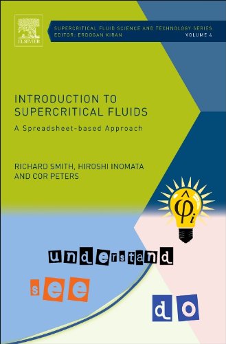 Introduction To Supercritical Fluids A Spreadsheetbased Approach 1st Edition Richard Smith