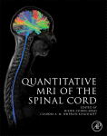 Quantitative Mri Of The Spinal Cord Julien Cohenadad And Claudia Wheelerkingshott Eds