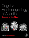 Cognitive Electrophysiology Of Attention Signals Of The Mind George R Mangun Eds