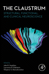 The Claustrum Structural Functional And Clinical Neuroscience John Smythies