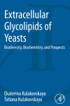 Extracellular Glycolipids Of Yeasts Biodiversity Biochemistry And Prospects Ekaterina Kulakovskaya And Tatiana Kulakovskaya Auth