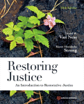 Restoring Justice An Introduction To Restorative Justice Daniel W Van Ness And Karen Heetderks Strong Auth