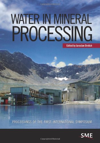 Water In Mineral Processing Edited By Jaroslaw Drelich Jaroslaw Drelich