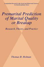Premarital Prediction Of Marital Quality Or Breakup Research Theory And Practice 1st Edition Thomas B Holman