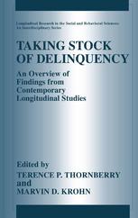 Taking Stock Of Delinquency An Overview Of Findings From Contemporary Longitudinal Studies 1st Edition Terence P Thornberry