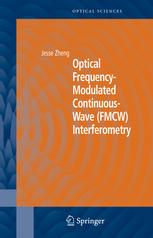 Optical Frequencymodulated Continuouswave Fmcw Interferometry 1st Edition Jesse Zheng Auth