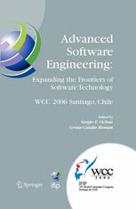 Advanced Software Engineering Expanding The Frontiers Of Software Technology Ifip 19th World Computer Congress First International Workshop On Advanced Software Engineering August 25 2006 Santiago Chile 1st Edition Mara Cecilia Bastarrica