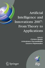 Artificial Intelligence And Innovations 2007 From Theory To Applications Proceedings Of The 4th Ifip International Conference On Artificial Intelligence Applications And Innovations Aiai 2007 1st Edition Ioannis T Christou