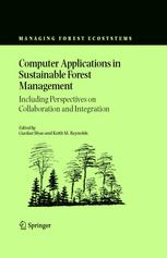 Computer Applications In Sustainable Forest Management Including Perspectives On Collaboration And Integration 1st Edition Guofan Shao