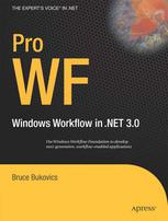 Pro Wf Windows Workflow In Net 30 1st Edition Bruce Bukovics Auth