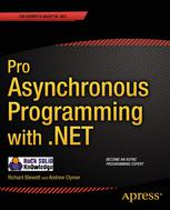 Pro Asynchronous Programming With Net 1st Edition Richard Blewett
