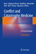 Conflict And Catastrophe Medicine A Practical Guide 3rd Edition James M Ryan Obe