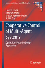 Cooperative Control Of Multiagent Systems Optimal And Adaptive Design Approaches 1st Edition Frank L Lewis