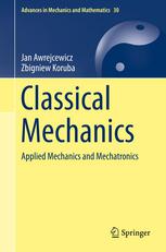 Classical Mechanics Applied Mechanics And Mechatronics 1st Edition Jan Awrejcewicz