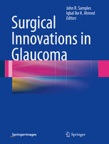Surgical Innovations In Glaucoma 1st Edition Haiyan Gong Md Phd