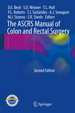 The Ascrs Manual Of Colon And Rectal Surgery 2nd Edition Jose Marcio Neves Jorge Md