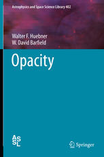 Opacity 1st Edition Walter F Huebner W David Barfield Auth