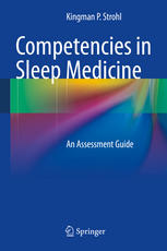 Competencies In Sleep Medicine An Assessment Guide 1st Edition Kingman P Strohl Auth