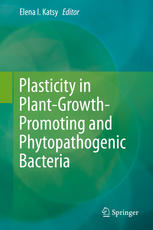 Plasticity In Plantgrowthpromoting And Phytopathogenic Bacteria 1st Edition Marco Scortichini