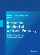 International Handbook Of Adolescent Pregnancy Medical Psychosocial And Public Health Responses 1st Edition Mary E Dillon