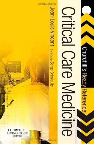 Critical Care Medicine Churchills Ready Reference Jeanlouis Vincent Md Phd