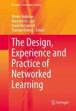 The Design Experience And Practice Of Networked Learning 1st Edition Vivien Hodgson