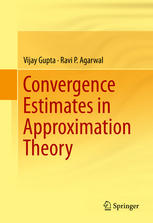 Convergence Estimates In Approximation Theory 1st Edition Vijay Gupta