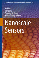 Nanoscale Sensors 1st Edition Shibin Li Jiang Wu Zhiming M Wang