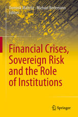 Financial Crises Sovereign Risk And The Role Of Institutions 1st Edition Michael Berlemann
