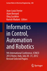 Informatics In Control Automation And Robotics 9th International Conference Icinco 2012 Rome Italy July 2831 2012 Revised Selected Papers 1st Edition R Marino