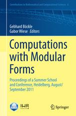 Computations With Modular Forms Proceedings Of A Summer School And Conference Heidelberg Augustseptember 2011 1st Edition Paul E Gunnells Auth