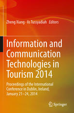 Information And Communication Technologies In Tourism 2014 Proceedings Of The International Conference In Dublin Ireland January 2124 2014 1st Edition Ander Garcia