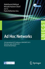 Ad Hoc Networks 5th International Icst Conference Adhocnets 2013 Barcelona Spain October 2013 Revised Selected Papers 1st Edition Zayneb Trabelsi Ayoub