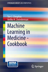 Machine Learning In Medicine Cookbook 1st Edition Ton J Cleophas