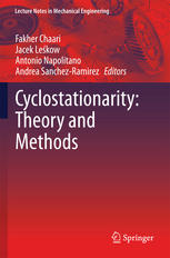 Cyclostationarity Theory And Methods 1st Edition Jrme Antoni