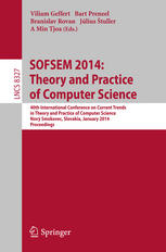 Sofsem 2014 Theory And Practice Of Computer Science 40th International Conference On Current Trends In Theory And Practice Of Computer Science Nov Smokovec Slovakia January 2629 2014 Proceedings Miklos Biro Auth