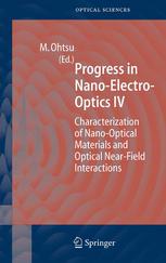 Progress In Nanoelectrooptics Iv Characterization Of Nanooptical Materials And Optical Nearfield Interactions 1st Edition Gereon Meyer