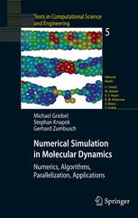 Numerical Simulation In Molecular Dynamics Numerics Algorithms Parallelization Applications 1st Edition Michael Griebel