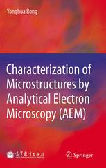 Characterization Of Microstructures By Analytical Electron Microscopy Aem Prof Yonghua Rong Auth
