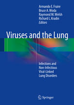 Viruses And The Lung Infections And Noninfectious Virallinked Lung Disorders 1st Edition Armando E Fraire Md Auth