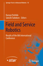 Field And Service Robotics Results Of The 8th International Conference 1st Edition Fumitoshi Matsuno