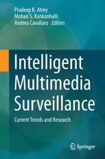 Intelligent Multimedia Surveillance Current Trends And Research 1st Edition Andrea Prati