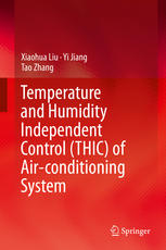 Temperature And Humidity Independent Control Thic Of Airconditioning System 1st Edition Xiaohua Liu