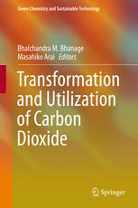 Transformation And Utilization Of Carbon Dioxide 1st Edition Michael H Anthofer