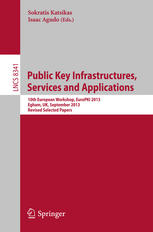 Public Key Infrastructures Services And Applications 10th European Workshop Europki 2013 Egham Uk September 1213 2013 Revised Selected Papers 1st Edition Fabio Martinelli