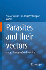 Parasites And Their Vectors A Special Focus On Southeast Asia 1st Edition Yvonne A L Lim