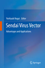 Sendai Virus Vector Advantages And Applications 1st Edition Karlklaus Conzelmann Auth