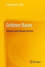 Grbner Bases Statistics And Software Systems 1st Edition Takayuki Hibi Auth