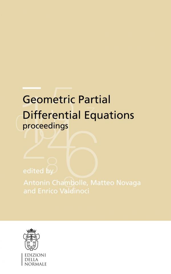 Geometric Partial Differential Equations Proceedings 1st Edition Nicholas D Alikakos Auth