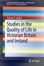 Studies In The Quality Of Life In Victorian Britain And Ireland 1st Edition Thomas E Jordan Auth